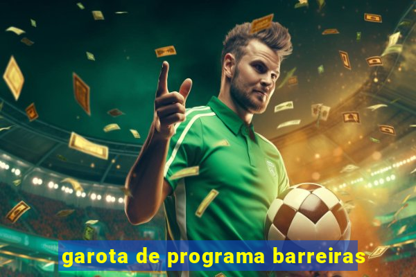 garota de programa barreiras